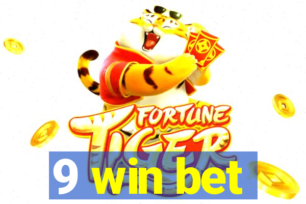 9 win bet